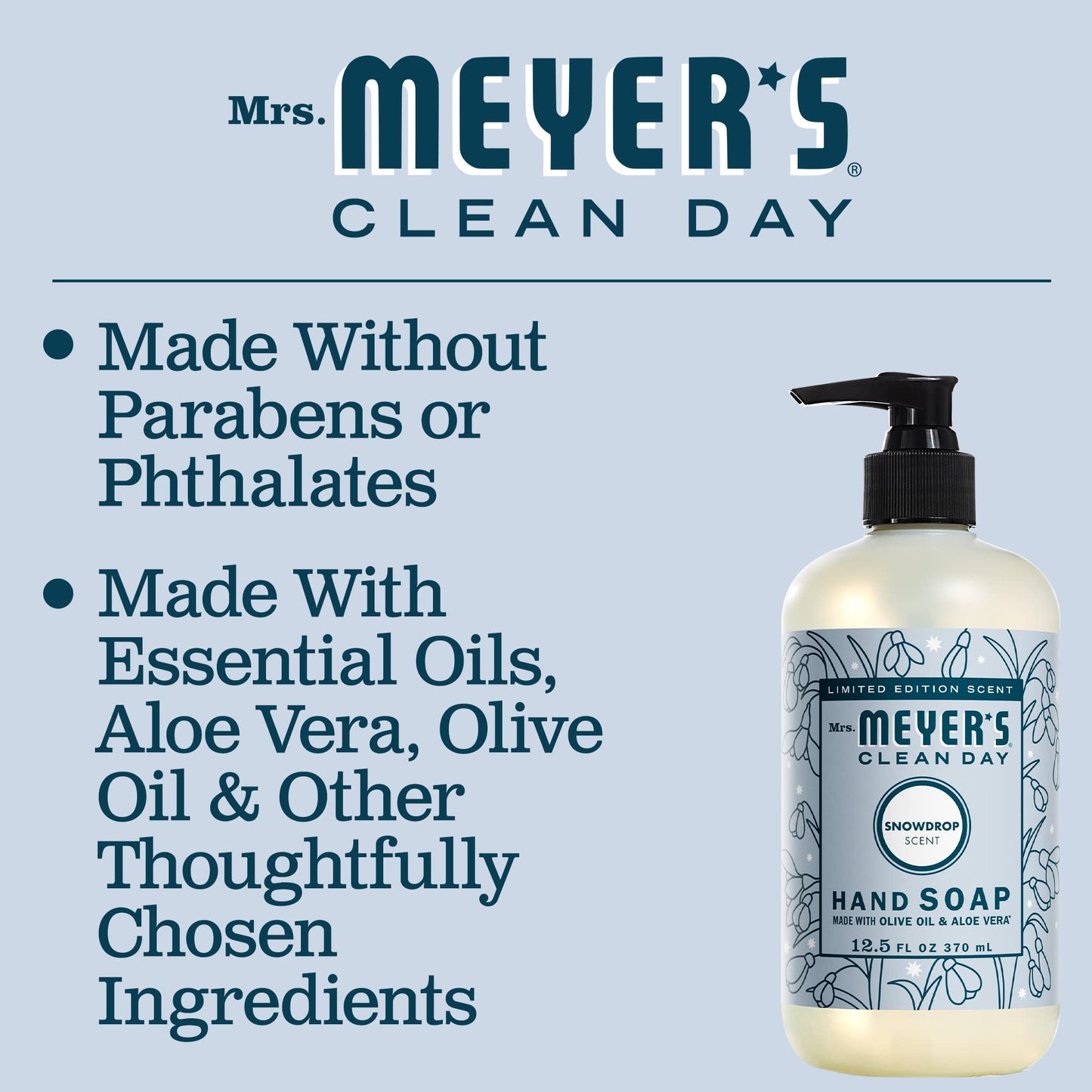 MRS. MEYER'S CLEAN DAY Variety, 1 Mrs. Meyer's Liquid Hand Soap, Snow Drop, 12.5 OZ, 1 Mrs. Meyer's Liquid Dish Soap, Snow Drop, 16 OZ, 1 CT